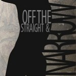 "Off The Straight And Narrow" by DDA