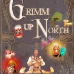 "Grimm Up North" by Rachel Green Drama Queen
