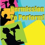 "Permission To Perform" by Blue Orange Arts