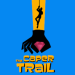 "The Caper Trail" by Thirsty Theatre