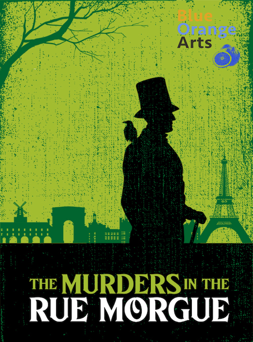 "The Murders in the Rue Morgue" by Blue Orange Arts
